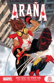 Arana: here comes the spider-girl. Issue 1-6 cover image