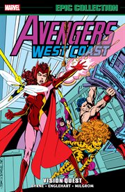 Avengers west coast epic collection: vision quest cover image