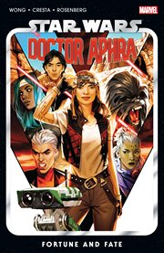 Star Wars. Volume 1, issue 1-5, Doctor Aphra cover image