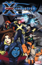 X-Men: evolution. Issue 1-9 cover image
