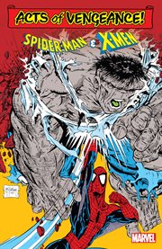 Acts of vengeance! : Spider-man & X-Men