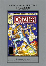 Dazzler masterworks. Volume 2 cover image