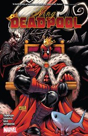 King Deadpool. Volume 2, issue 7-10 cover image