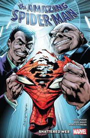 The amazing Spider-Man. Issue 56-60, Shattered web