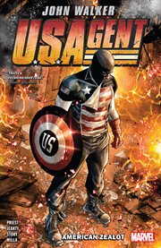 U.S.Agent. Issue 1-5. American Zealot