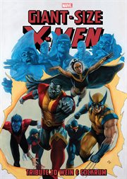 Giant-size x-men: tribute to wein & cockrum. Issue 1 cover image