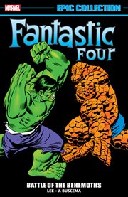 Fantastic four epic collection: battle of the behemoths cover image