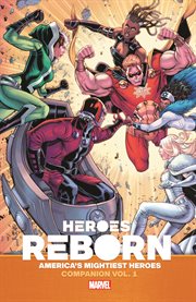 Heroes reborn : America's mightiest heroes companion. Vol. 1 cover image