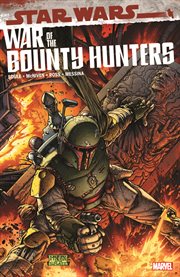 STAR WARS WAR OF THE BOUNTY HUNTERS. Issue 1-5 cover image