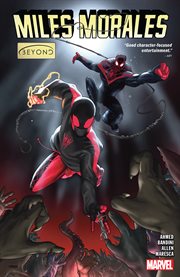 Miles Morales. Volume 7, issue 33-36, Beyond cover image