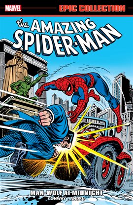 Amazing Spider-Man Epic Collection: Man-Wolf At Midnight