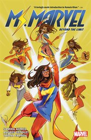 Ms. Marvel: Beyond the Limit by Samira Ahmed. Issue 1-5 cover image
