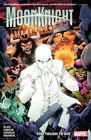 Moon Knight. Volume 2, issue 7-12, Too tough to die cover image