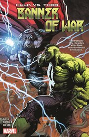 Hulk vs. Thor : Banner of war cover image