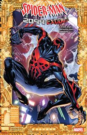 Spider-Man 2099 : exodus. Issue 1-5 cover image