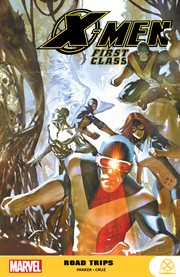 X-Men: First Class - Road Trips. Issue 1-9 cover image