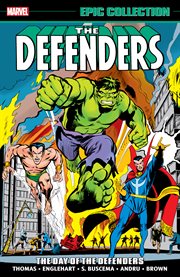The Defenders. Volume 1, Epic collection cover image