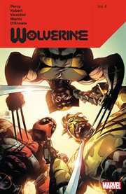 Wolverine by Benjamin Percy. Volume 4 cover image