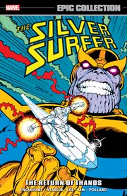The Silver Surfer Epic Collection. The Return of Thanos cover image