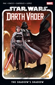 Star wars: darth vader by greg pak : Darth Vader by Greg Pak Vol. 5