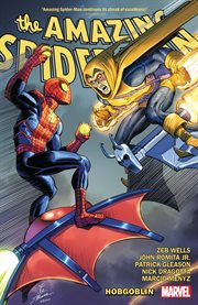 Amazing Spider-Man by Wells & Romita Jr. : Man by Wells & Romita Jr. Vol. 3 cover image
