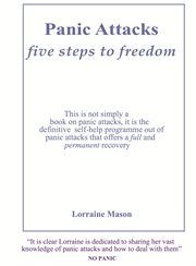 Panic attacks:. Five Steps to Freedom cover image