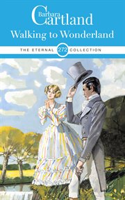 Walking To Wonderland : Eternal Collection cover image