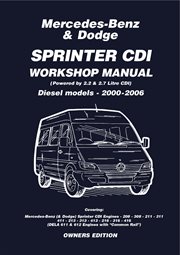 Mercedes benz & dodge  sprinter cdi 2000-2006 owners workshop manual cover image