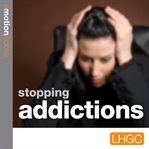 Stopping addictions cover image