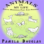 Animals in my life cover image