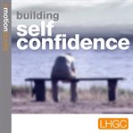 Building self confidence cover image