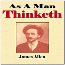 Cover image for As A Man Thinketh