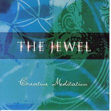 The Jewel: Creative Meditation