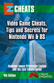 EZ cheats : video game cheats, tips and secrets for Nintendo Wii & DS cover image