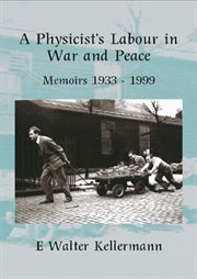 A physicists labour in war and peace cover image