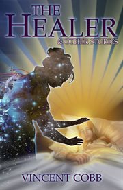 The healer and other stories cover image