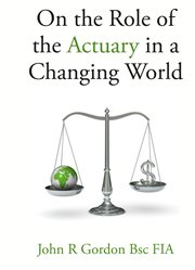 On the role of the actuary in a changing world cover image
