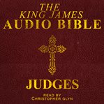 The audio Bible. [07, The Old Testament (King James Version) cover image