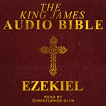 The audio Bible. [26, The Old Testament (King James Version) cover image