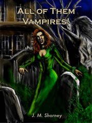 All of them vampires! cover image