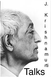 Social responsibility : a selection of passages for the study of the teaching of J. Krishnamurti cover image