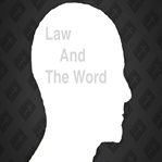 The law and the word cover image