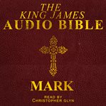 The audio bible - mark : new testament cover image