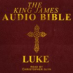 The audio bible - luke : new testament cover image