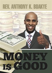 Money is good cover image