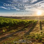 Classic devotionals volume 1 cover image