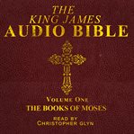 The king james audio bible, volume one: the books of moses cover image