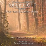 Daily light for the evening path 365 devotionals cover image