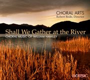 Hawley : Shall We Gather At The River cover image