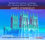 D'angelo : New American Choral Music Series cover image
